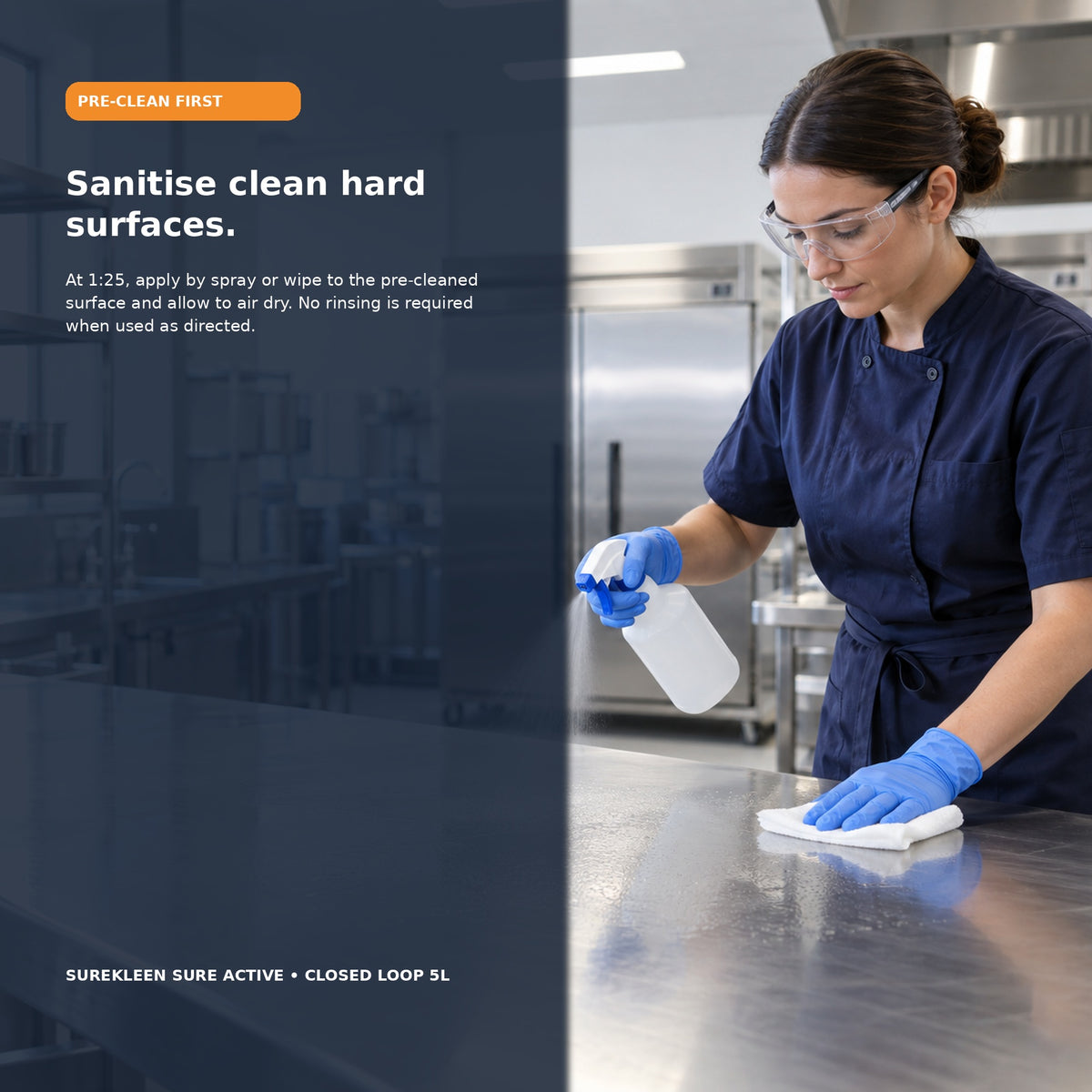 Professional sanitising a pre-cleaned stainless steel commercial kitchen bench
