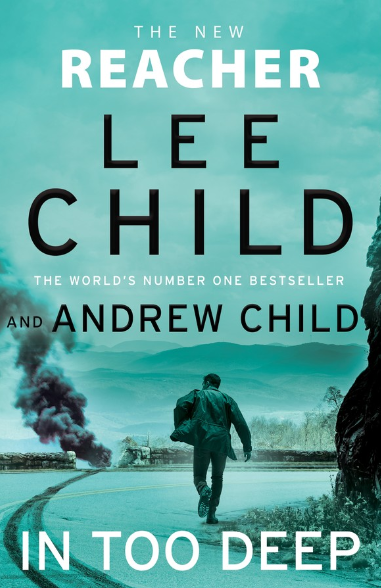 In Too Deep (Jack Reacher Book 29) by Lee Child and Andrew Child