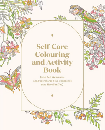 Self-Care Colouring and Activity Book