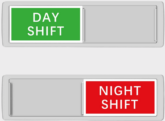 Day Shift/ Night Shift Sliding Sign for Accommodation Doors